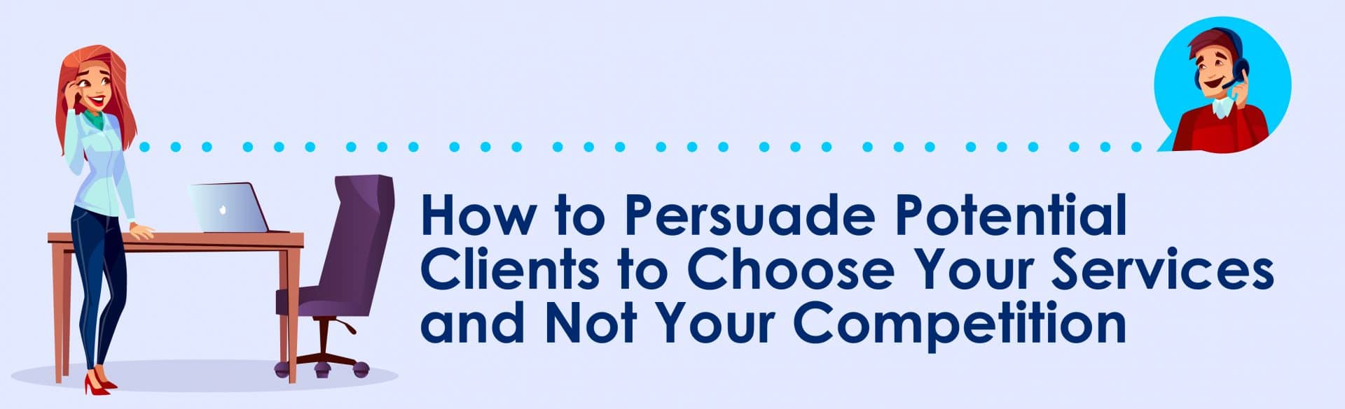 how to persuade potential